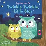 Twinkle, Twinkle, Little Star: (A Classic Bedtime Nursery Rhyme Board Book with Interactive Sliders and QR Code for Instrumental and Vocal Versions - For Babies and Toddlers) (Sing Along with Me!)