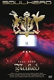 SOULHEAD tour 2006�gNaked�h