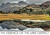 THE Essence of the Lake District 2017: Dramatic Art Depicting the Essence Both Spiritual and Iconic in the Beautiful Cumbrian Lake District. (Calvendo Places)