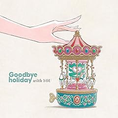 �X�v�[�g�j�N2�� / Goodbye holiday