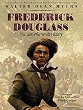 Frederick Douglass: The Lion Who Wrote History