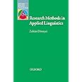 Research Methods in Applied Linguistics: Quantitative, Qualitative, and Mixed Methodologies