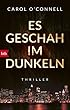Es geschah im Dunkeln: Thriller (Die Mallory-Serie 11) (German Edition)