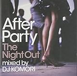 �A�t�^�[�E�p�[�e�B�[ -�U�E�i�C�g�E�A�E�g-