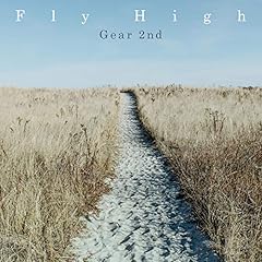 Fly High / Gear 2nd
