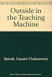 Outside in the Teaching Machine