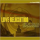 LOVE RELAXATION