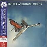 ハイ・アンド・マイティ(紙ジャケット仕様) - ユーライア・ヒープ