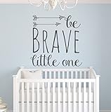 Be Brave Little One Wall Decal Quote - Nursery Wall Decals - Arrow Wall Decal - Baby Nursery Decor V