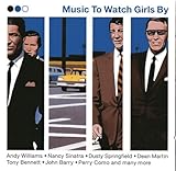 Music To Watch Girls Go By