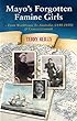 Mayo’s Forgotten Famine Girls: – From Workhouse to Australia (1848-50)& Convict Journal (English Edition)