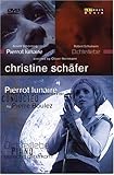 Christine Schafer Special: Pierrot lunaire / Dichterliebe [DVD] [Import]