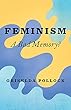Feminism: A Bad Memory