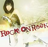 ROCK ON ROCK