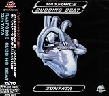 RAYFORCE�`RUBBING BEAT�`