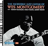 The Incredible Jazz Guitar Of Wes Montgomery