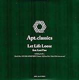 Apt.classics��LET LIFE LOOSE��