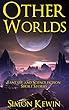 Other Worlds: Fantasy and Science Fiction Short Stories (English Edition)