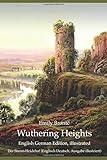 Wuthering Heights (English German Edition, illustrated): Der Sturm-Heidehof (Englisch Deutsch, Ausgabe illustriert)