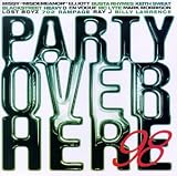 Party Over Here 98