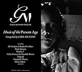 Music of the Present Age