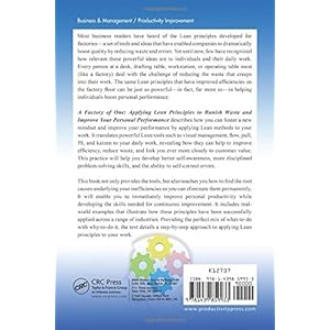 A Factory of One: Applying Lean Principles to Banish Waste and Improve Your Personal Performance