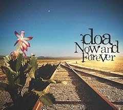 Now and Forever / doa
