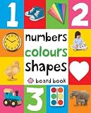Numbers, Colours, Shapes. (Soft to Touch Board Books)