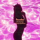 Succubus feat.Kvi Baba (grooveman Spot Remix) eill