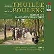 Thuille & Poulenc: Sextette Fur Klavier und Blase