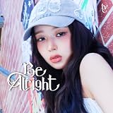 Be Alright (メンバーソロジャケット盤 (REI ver.)) (特典なし)