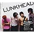 ランクヘッド「ENTRANCE ～BEST OF LUNKHEAD age18-27～」