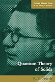Quantum Theory of Solids (Oxford Classic Texts in the Physical Sciences)