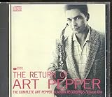 The Return of Art Pepper: Complete Aladdin Recordings Vol.1