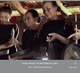 Gong Culture of Southeast Asia vol.2:Ede group,Vietnam