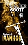 Ivanhoe (illustrated) (Illustrated Classics Library) (English Edition)