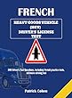 French Heavy Goods Vehicle Drivers License Test: 2018 updated HGV questions, answers and explanation Air Brakes, Combination Vehicles, Doubles and Triples, ... Hazardous Materials (French Edition)