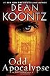 Odd Apocalypse: An Odd Thomas Novel