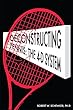Deconstructing Tennis: The 4-D System (English Edition)