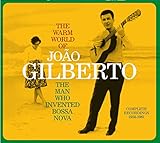 Man Who Invented Bossa Nova-Complete 1958-61