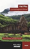 Vat Phu. La montagna di Shiva. Incontro tra scienza e religione