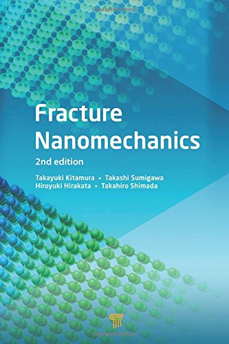 Fracture Nanomechanics, Second Editionの表紙