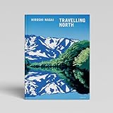 TRAVELLING NORTH