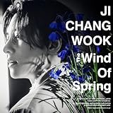 The Wind Of Spring[通常盤] - チ・チャンウク (特典なし)