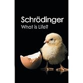 What is Life?: With Mind and Matter and Autobiographical Sketches