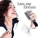 Live my Dream (初回限定版)