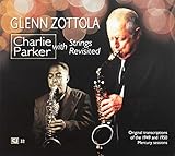 Charlie Parker With Strings Revisited