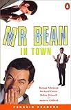 Mr Bean in Town (Penguin Readers: Level 2) Mr Bean in Town (Penguin Readers: Level 2)
