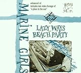 Lazy Ways / Beach Party