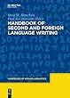 Handbook of Second and Foreign Language Writing (Handbooks of Applied Linguistics)